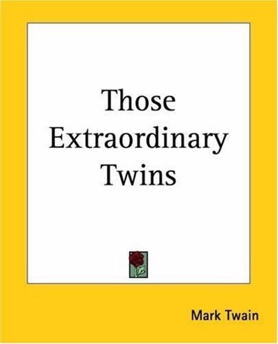 Those Extraordinary Twins