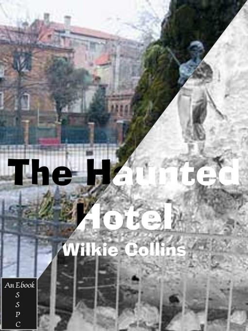 The Haunted Hotel