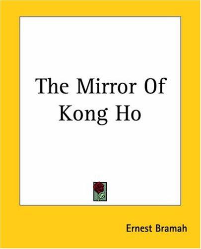 The Mirror of Kong Ho
