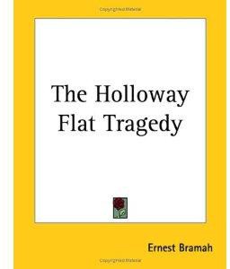 The Holloway Flat Tragedy