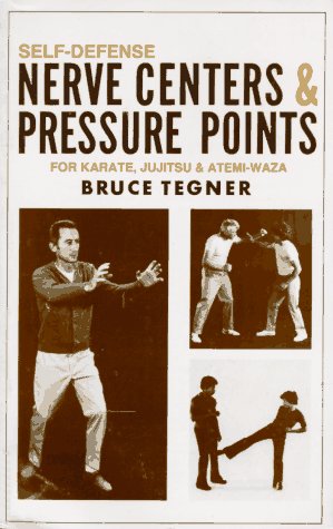 Self-defense nerve centers & pressure points for karate, jujitsu & atemi-waza