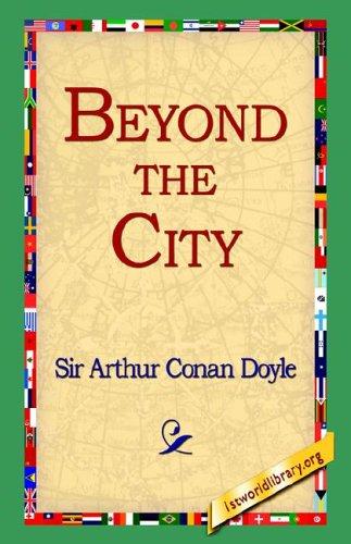 Beyond The City