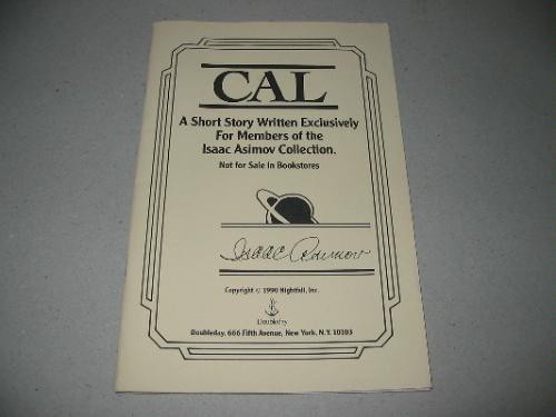 Cal: A Short Story Written Exclusively for Members of the Isaac Asimov Collection