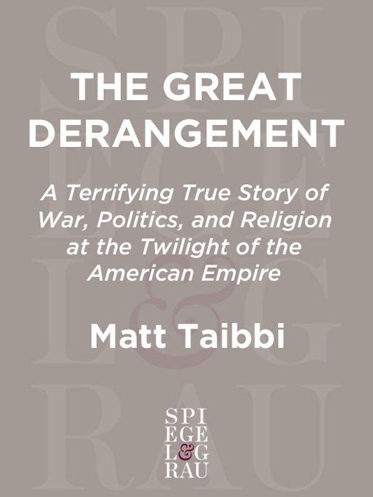 The Great Derangement