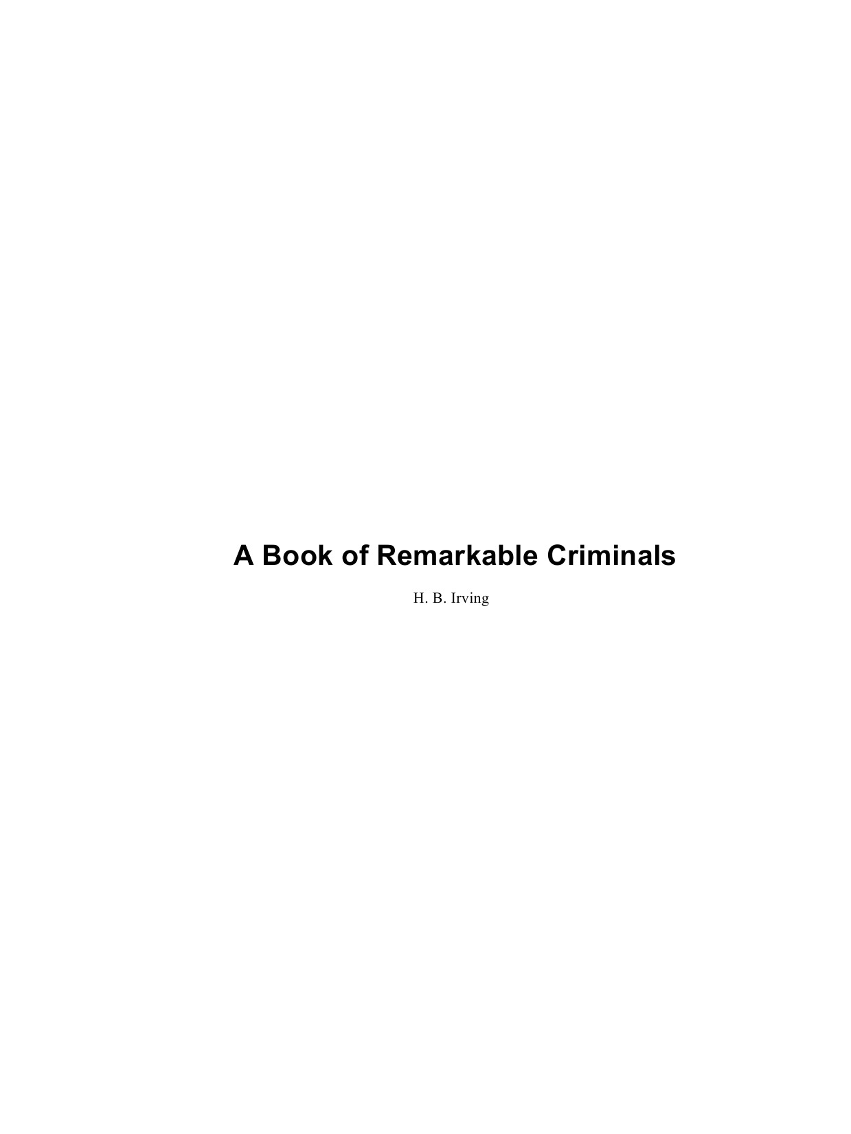 A Book of Remarkable Criminals