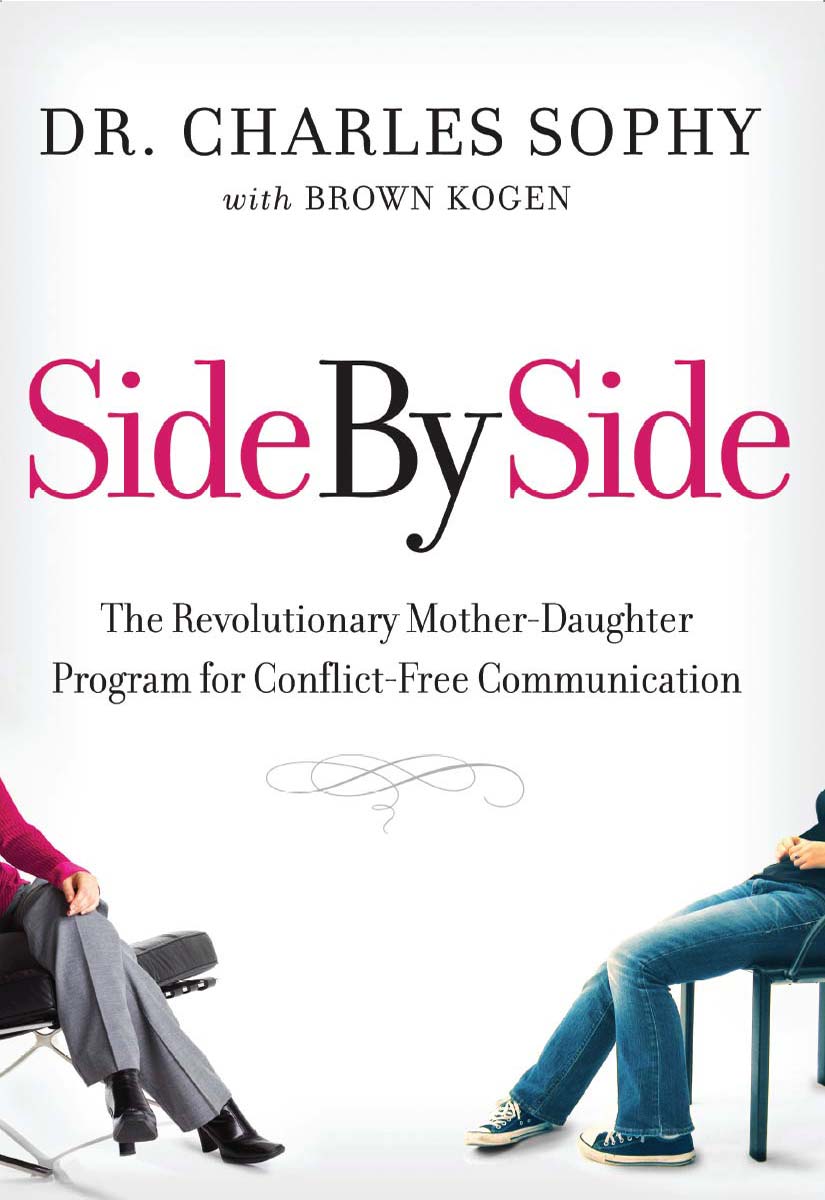 Side by Side: The Revolutionary Mother-Daughter Program for Conflict-Free Communication