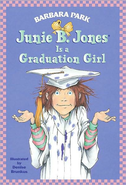 Junie B. Jones Is a Graduation Girl