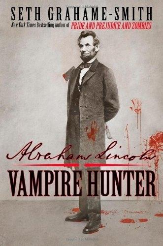 Abraham Lincoln: vampire hunter