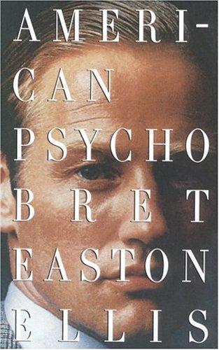 American psycho: a novel