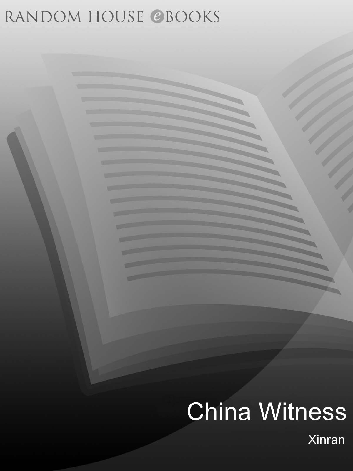China Witness: Voices From a Silent Generation