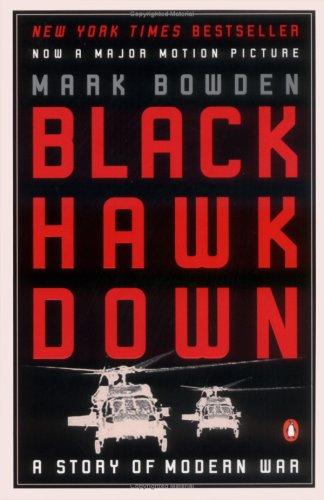 Black Hawk down: a story of modern war