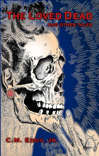 The Loved Dead and Other Tales