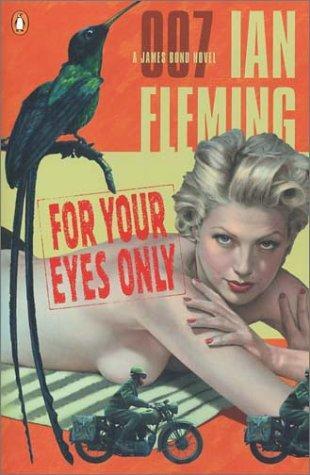 For your eyes only: a James Bond novel