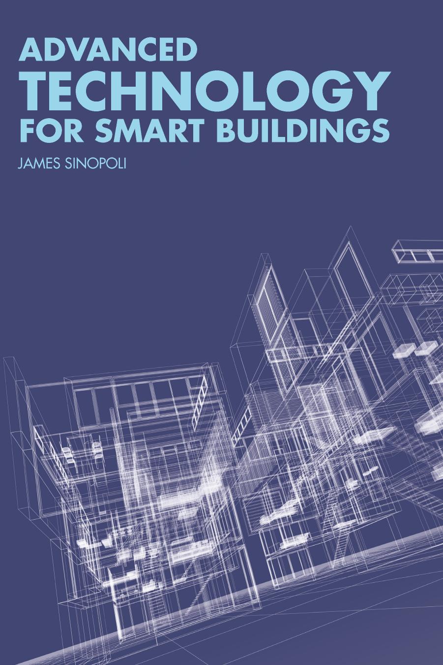 Advanced Technology for Smart Buildings