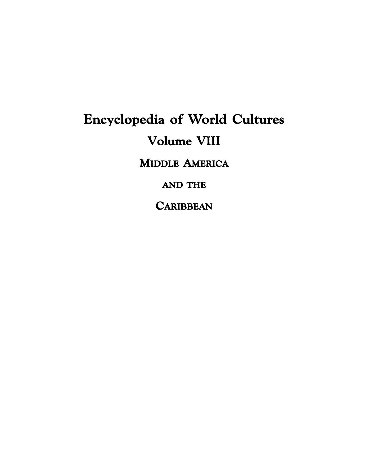 Encyclopedia of World Cultures: Middle America and the Caribbean