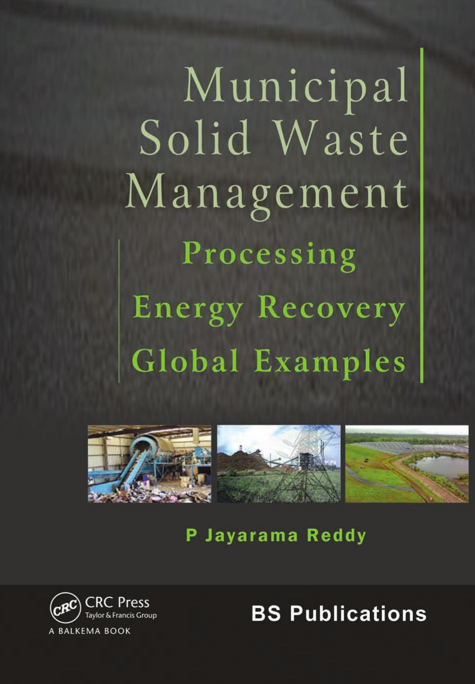 Municipal Solid Waste Management: Processing - Energy Recovery - Global Examples