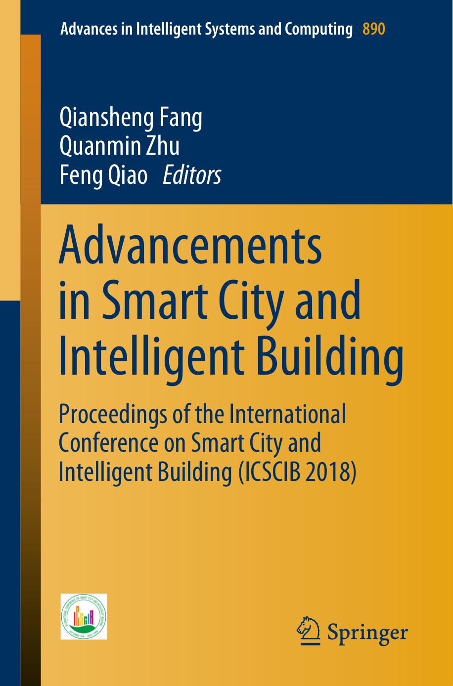 Advancements in Smart City and Intelligent Building: Proceedings of the International Conference on Smart City and Intelligent Building (ICSCIB 2018)