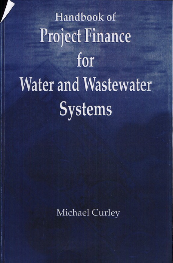 Handbook of Project Finance for Water and Wastewater Systems
