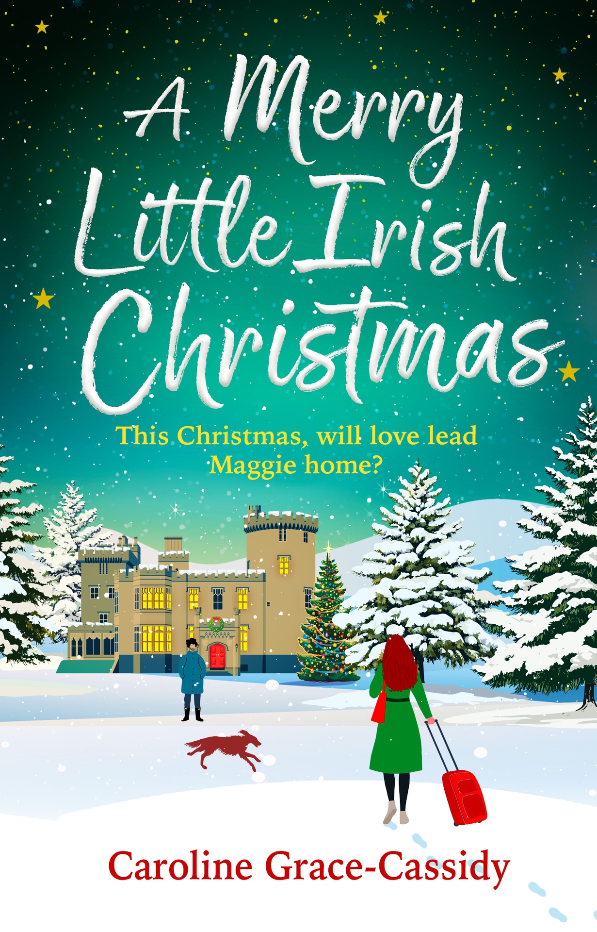 A Merry Little Irish Christmas: Escape to the Emerald Isle This Winter in This BRAND-NEW Heartwarming Festive Treat!
