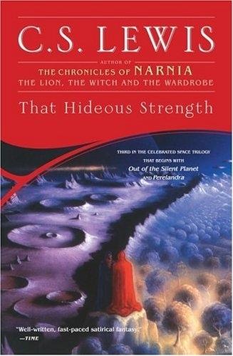 That Hideous Strength (Space Trilogy (Paperback))