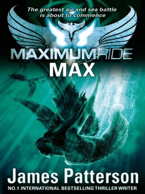 MAX: A Maximum Ride Novel