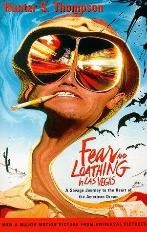 Fear and loathing in Las Vegas: a savage journey to the heart of the American dream