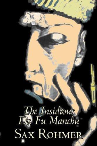 The Insidious Dr. Fu Manchu