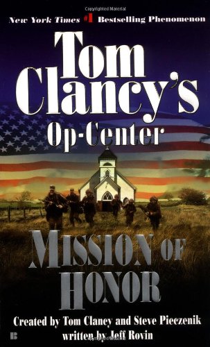Tom Clancy's Op-Center: Mission of Honor (Tom Clancy's Op Center (Paperback))