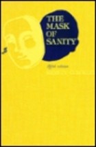 The Mask of Sanity: An Attempt to Clarify Some Issues About the So Called Psychopathic Personality