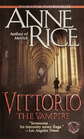 Vittorio: The Vampire (New Tales of the Vampires)